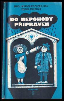 Zdena Frýbová: Do nepohody připraven