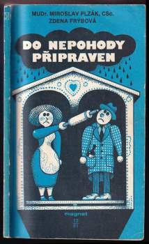 Zdena Frýbová: Do nepohody připraven