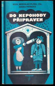 Do nepohody připraven
