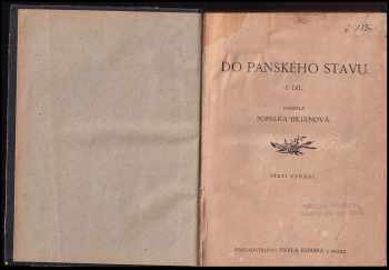 Popelka Biliánová: Do panského stavu