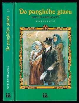 Popelka Biliánová: Do panského stavu