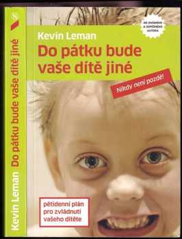 Do pátku bude vaše dítě jiné
