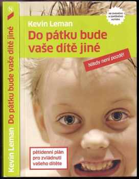 Do pátku bude vaše dítě jiné