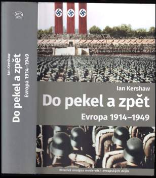 Do pekel a zpět: Evropa 1914-1949