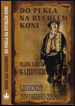 Do pekla na rychlém koni