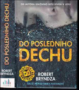 Robert Bryndza: Do posledního dechu