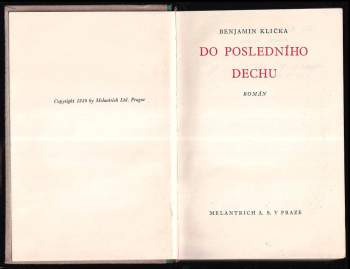 Benjamin Klička: Do posledního dechu