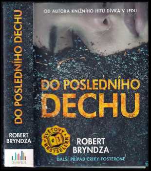 Robert Bryndza: Do posledního dechu