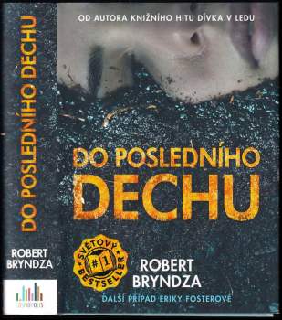 Robert Bryndza: Do posledního dechu
