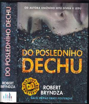 Robert Bryndza: Do posledního dechu