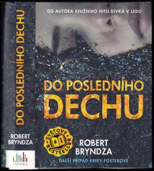 Robert Bryndza: Do posledního dechu
