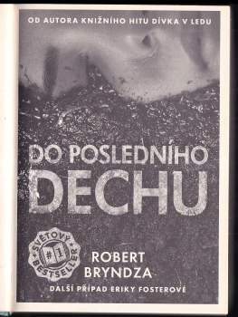 Robert Bryndza: Do posledního dechu