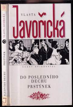 Vlasta Javořická: Do posledního dechu ; Prstýnek