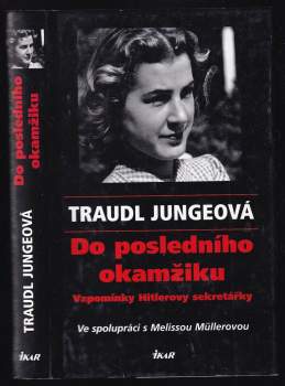 Traudl Junge: Do posledního okamžiku