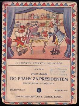 Do Prahy za presidentem