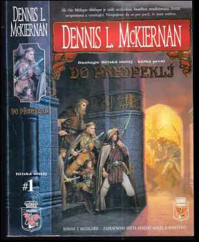 Dennis L McKiernan: Hèlská nístěj