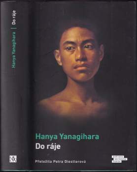 Hanya Yanagihara: Do ráje