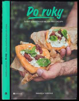 Do ruky : český streetfood nejen pro chlapy
