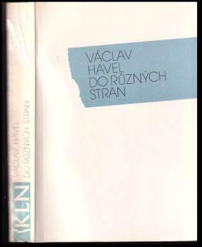 Václav Havel: Do různých stran