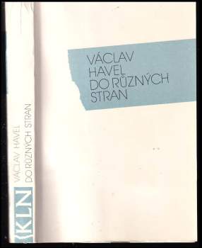 Václav Havel: Do různých stran