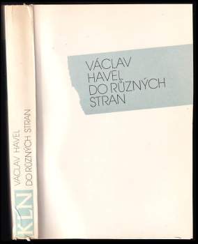 Václav Havel: Do různých stran