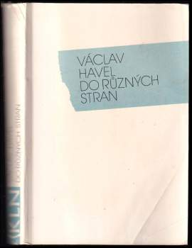 Do různých stran : eseje a články z let 1983-1989 - Václav Havel (1990, Nakladatelství Lidové noviny) - ID: 796499