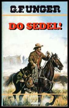 Gert F Unger: Do sedel!