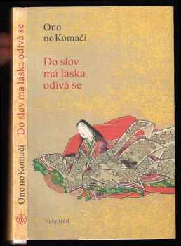 Do slov má láska odívá se