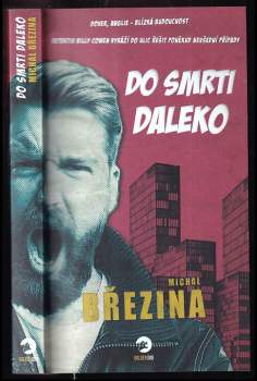 Do smrti daleko