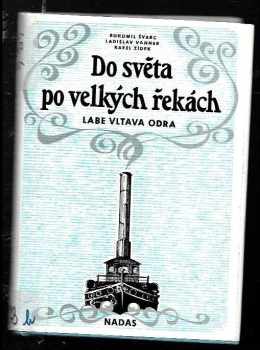 Do světa po velkých řekách