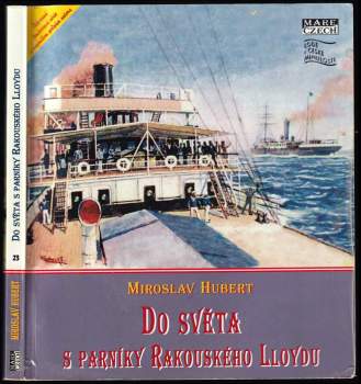 Do světa s parníky Rakouského Lloydu