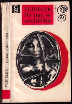 Do tmy se neohlédni