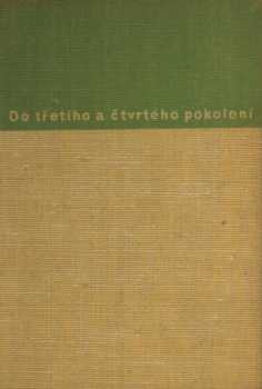 Jan Herben: Do třetího a čtvrtého pokolení