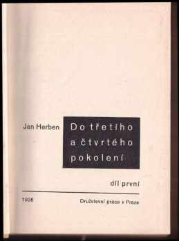 Jan Herben: Do třetího a čtvrtého pokolení