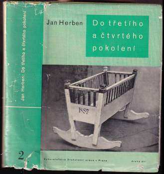 Jan Herben: Do třetího a čtvrtého pokolení