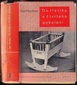Jan Herben: Do třetího a čtvrtého pokolení