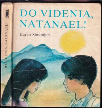 Do videnia, Natanel!