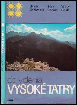 Do videnia, Vysoké Tatry