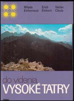 Do videnia, Vysoké Tatry