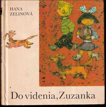 Do videnia, Zuzanka - Hana Zelinová (1980, Mladé letá) - ID: 540578