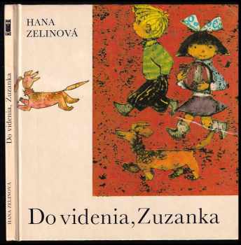 Do videnia, Zuzanka - Hana Zelinová (1980, Mladé letá) - ID: 725154