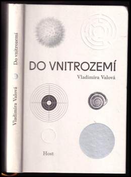 Vladimíra Valová: Do vnitrozemí