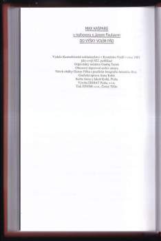 Jaroslav Max Kašparů: Do výšky volím pád