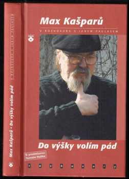 Jan Paulas: Do výšky volím pád