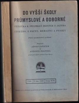 Antonín Pospíšil: Do vyšší školy průmyslové a odborné