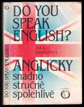 Do You speak English? : Anglicky snadno, stručně, spolehlivě