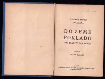 George Owen Baxter: Do země pokladů