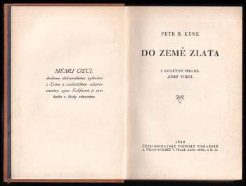 Peter B Kyne: Do země zlata