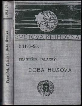 František Palacký: Doba Husova
