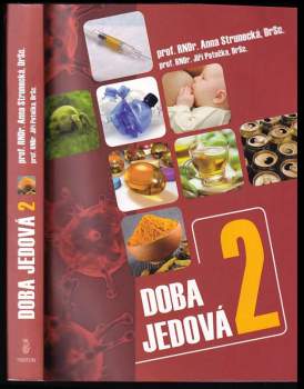 Anna Strunecká: Doba jedová 2